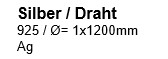 Silber  Draht 925, D=1x1200mm,10g
