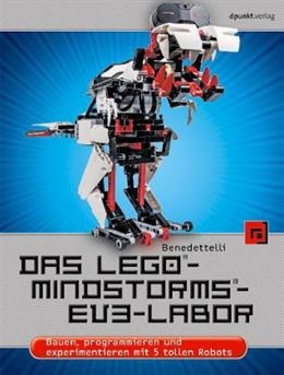 EV3 Das LEGO Mindstorms EV3-Labor EV3 Das LEGO Mindstorms EV3-Labor